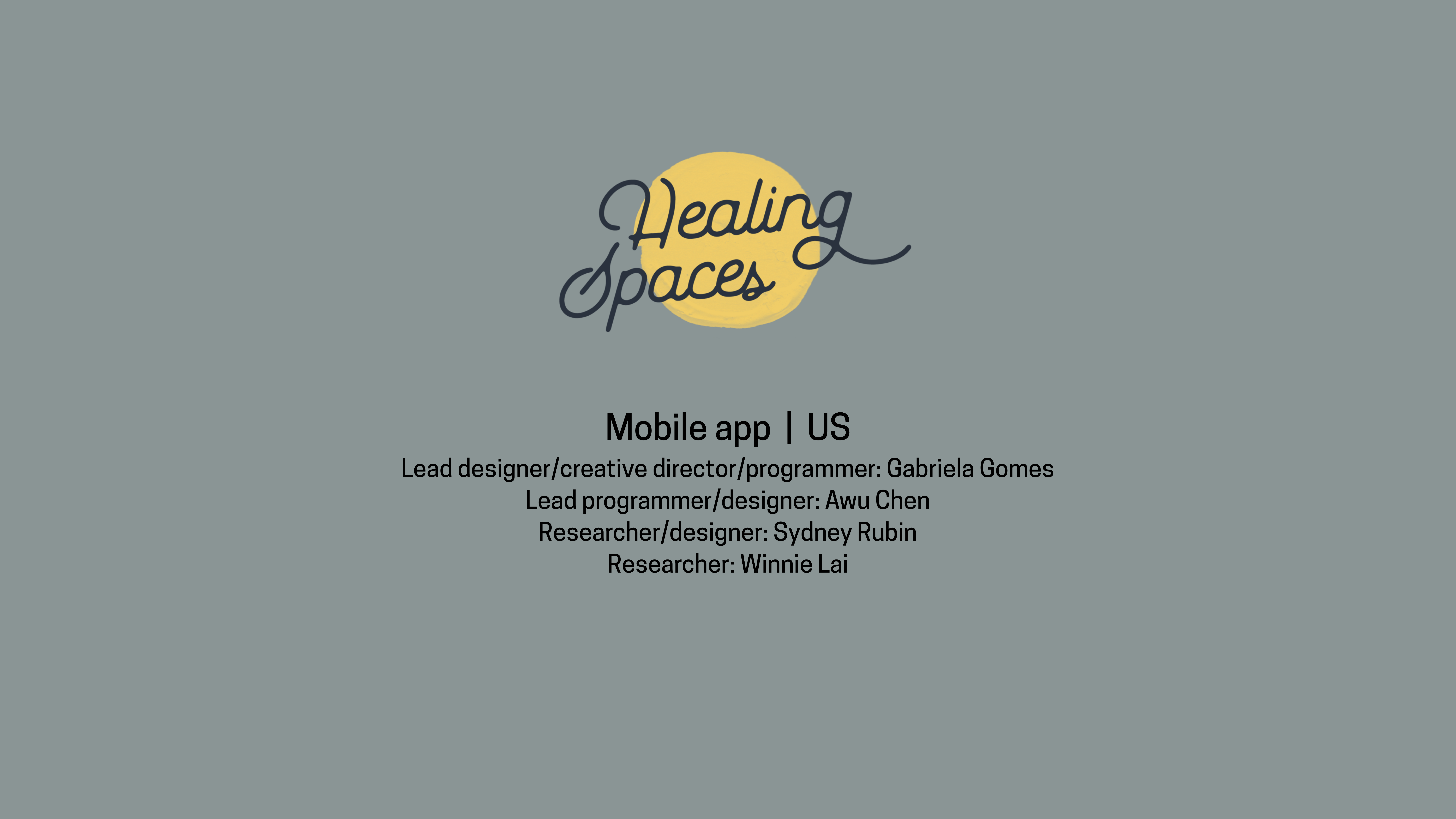 Healing Spaces credits