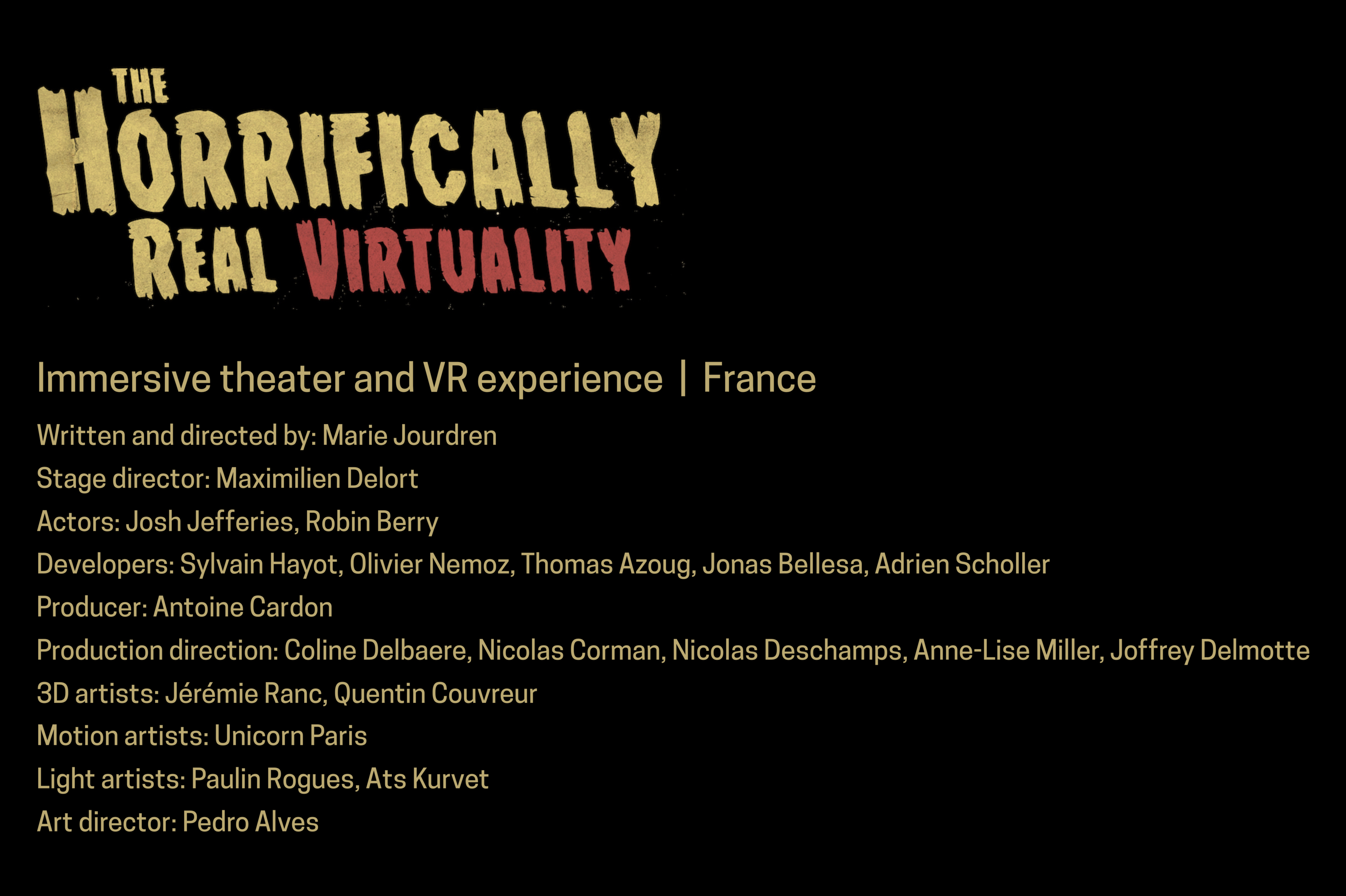 Horrifically Real Virtuality credits